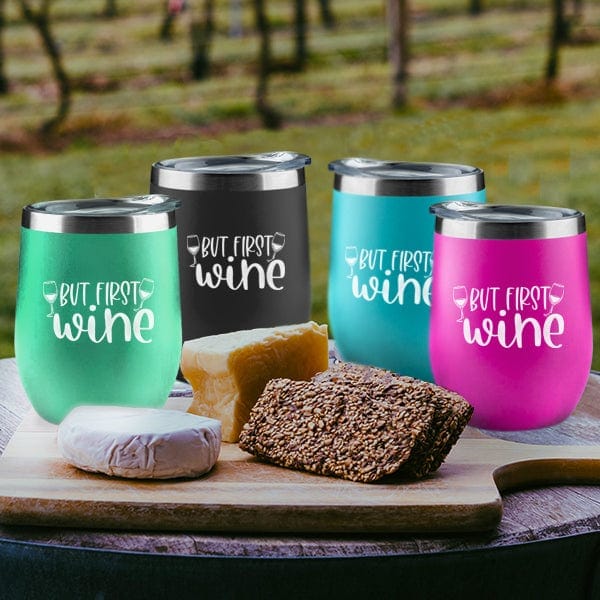 Wine Tumbler 16 oz - But First Wine (A4111) Trophies & Awards Quest Awards - Giftware